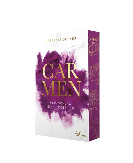 Stefanie Decker: Carmen - Herzschlag einer Rebellin, Buch