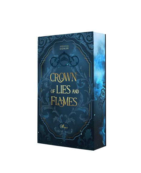 Jessica Eichler: Crown of Lies and Flames, Buch