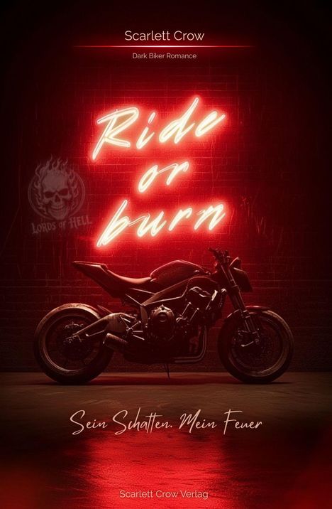 Scarlett Crow: Ride or Burn, Buch