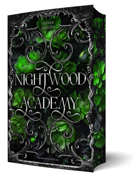 "Nightwood Academy" von Amber Auburn. Rosenrot Verlag, Band 4. Silberne Verzierungen mit grünen Blüten und Blattmotiven.