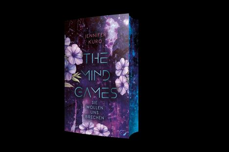 "Jennifer Kuro - The Mind Games - Sie wollen uns brechen" in lila Schrift auf einem kosmischen Hintergrund mit Blumen.