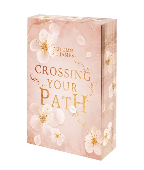 "Autumn St. James, Crossing Your Path" in goldener Schrift auf rosafarbenem Hintergrund mit weißen Blumen.