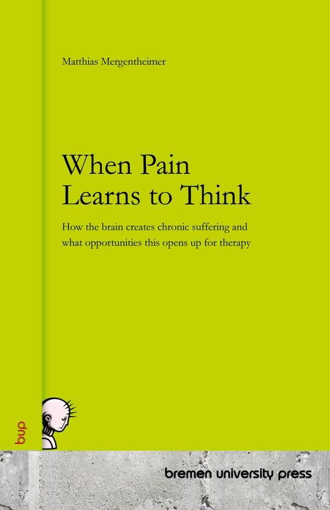 Matthias Mergentheimer: When Pain Learns to Think, Buch