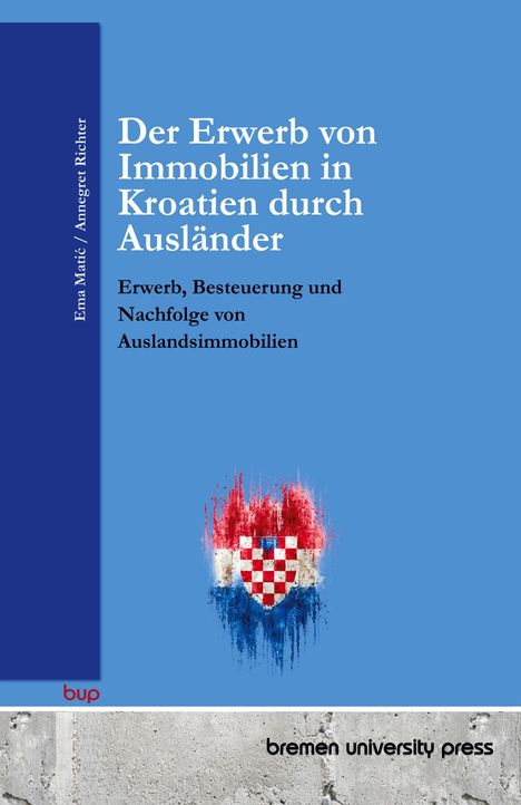 Ema Matic: Der Erwerb von Immobilien in Kroatien durch Ausländer, Buch