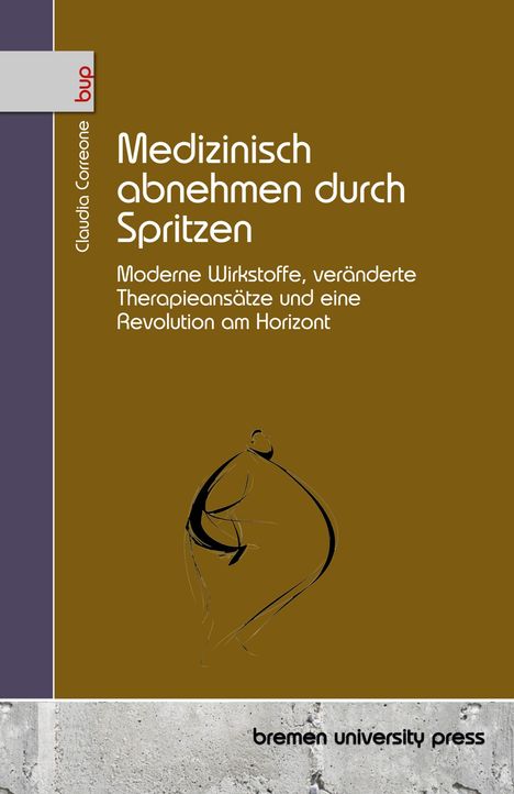 Claudia Correone: Medizinisch abnehmen durch Spritzen, Buch