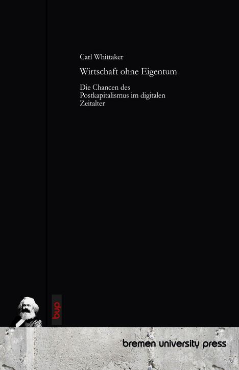 Carl Whittaker: Wirtschaft ohne Eigentum, Buch