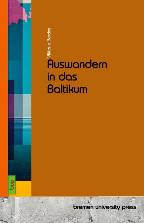 Viktoria Berzins: Auswandern in das Baltikum, Buch