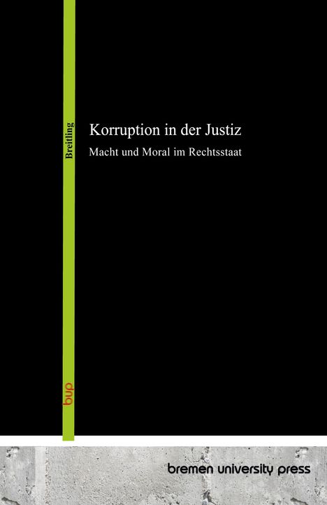 Andreas Breitling: Korruption in der Justiz, Buch