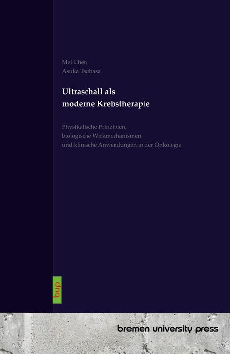 Mei Chen: Ultraschall als moderne Krebstherapie, Buch