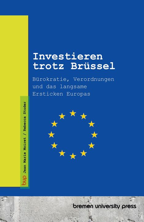 Jean Marie Moiret: Investieren trotz Brüssel, Buch