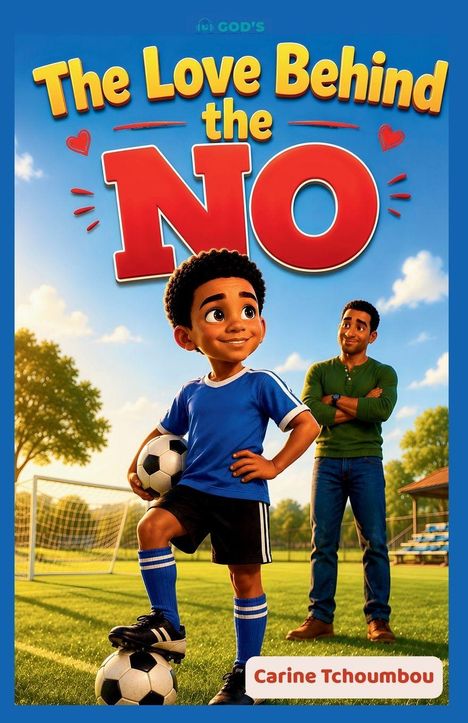„The Love Behind the NO“, Carine Tchoumbou. Illustration eines Jungen mit Fußball und einem Mann im Hintergrund auf einem Sportplatz.