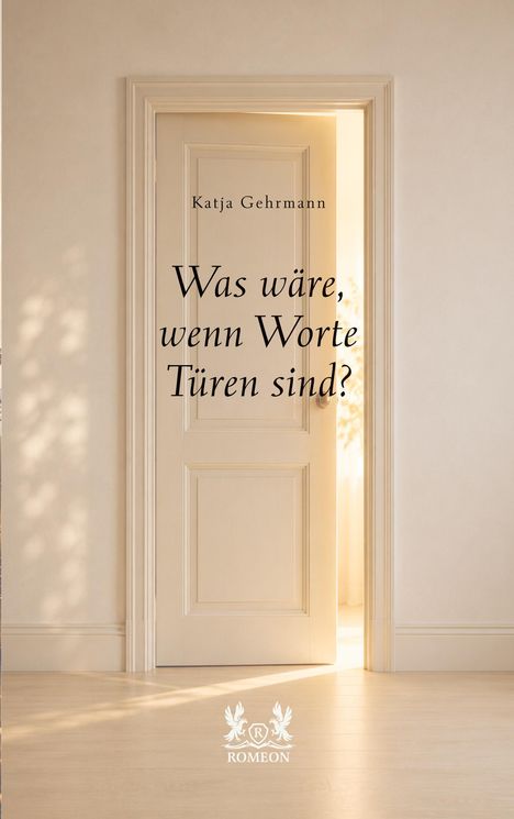 „Was wäre, wenn Worte Türen sind?“ steht auf einer halb geöffneten Innentür, darunter ein Logo mit „R“ und „ROMEON“.