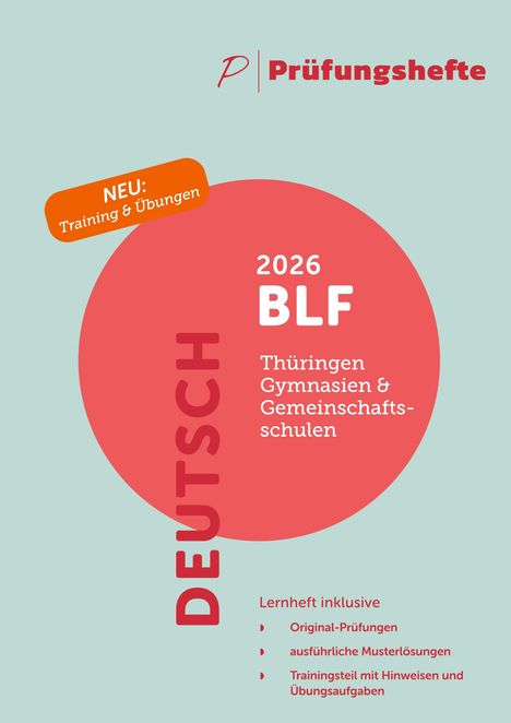 „Prüfungshefte 2026 BLF Thüringen Gymnasien & Gemeinschaftsschulen. DEUTSCH NEU: Training & Übungen.“