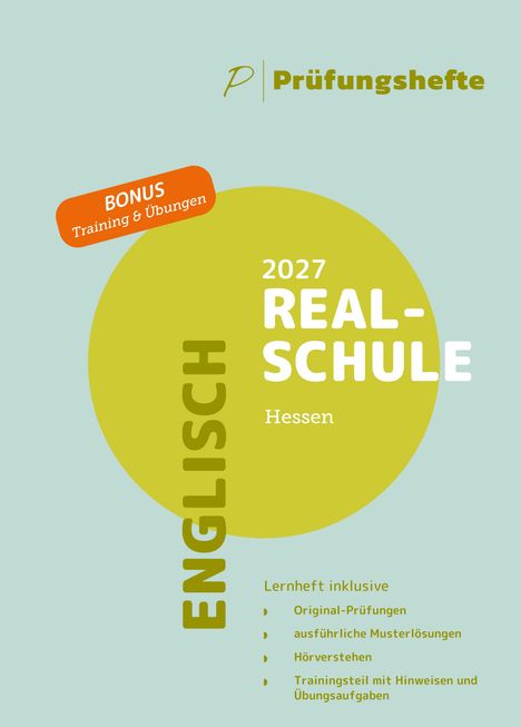 „Prüfungshefte 2027 Realschule Hessen Englisch“, Bonus: Training & Übungen. Enthält Prüfungen, Lösungen, Hörverstehen.