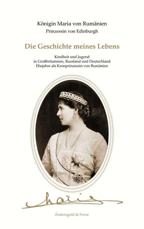 "Königin Maria von Rumänien, Prinzessin von Edinburgh. Die Geschichte meines Lebens. Foto einer Frau im Profil mit Krone."