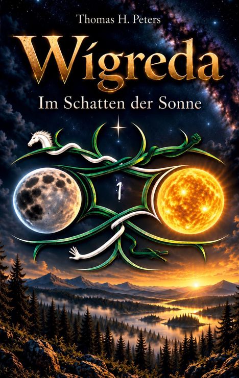 Text: "Thomas H. Peters, Wigreda, Im Schatten der Sonne." Illustration: Mond und Sonne über einer Berglandschaft mit Wald.
