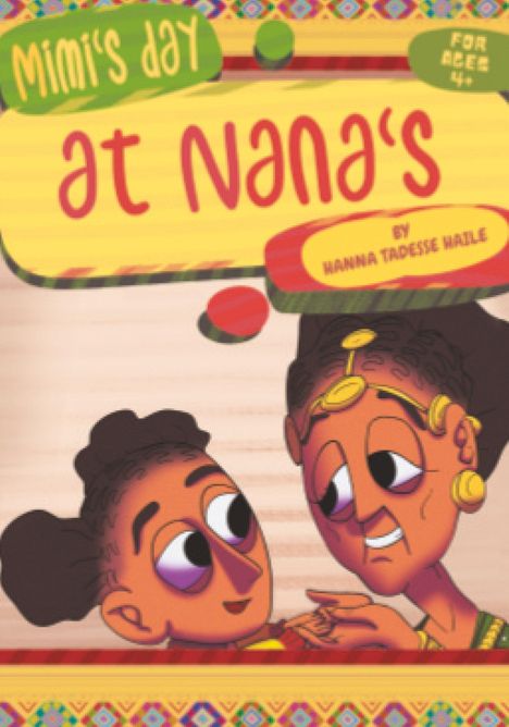„Mimi's day at Nana's“ und „by Nanna Tadesse Hazle“. Bunte Illustration: Kind und ältere Frau lächeln einander an.