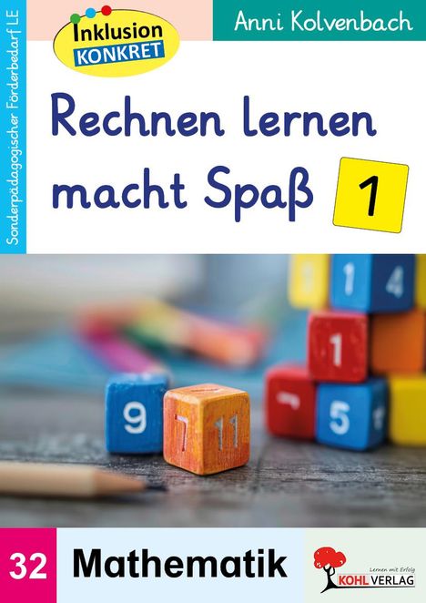 "Rechnen lernen macht Spaß 1." "Mathematik 32." Bunte Würfel mit Zahlen, im Hintergrund verschwommene Spielsachen.