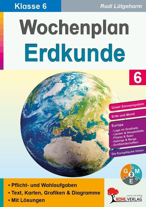 Titel: "Wochenplan Erdkunde"; Inhalte: Unser Sonnensystem, Europa, Pflicht- und Wahlaufgaben; Bild: Erdkugel.