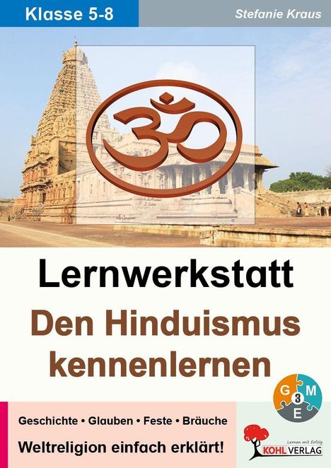 Texte: "Klasse 5-8", "Stefanie Kraus", "Lernwerkstatt", "Den Hinduismus kennenlernen", "Weltr..."
Ein Hindu-Tempel und das Om-Symbol.