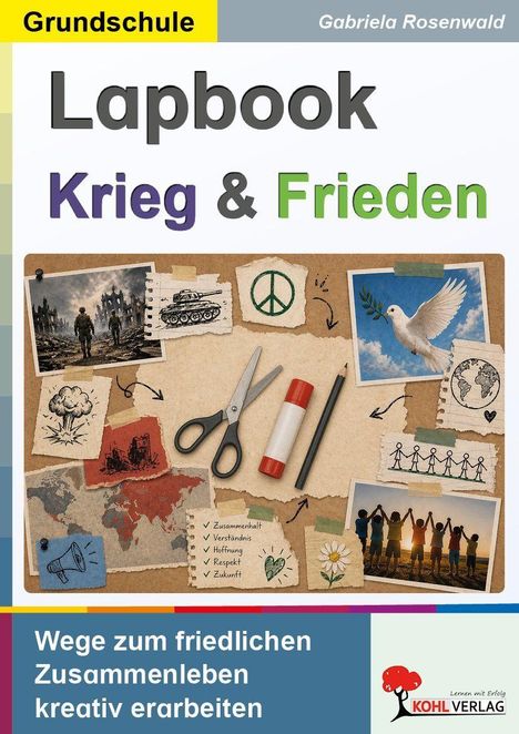 Text: Grundschule, Gabriela Rosenwald, Lapbook Krieg & Frieden, Wege zum friedlichen Zusammenleben kreativ erarbeiten.  
Ein Korkbrett mit Fotos und Zeichnungen von Krieg und Frieden, Schere, Kleber und Bleistift.