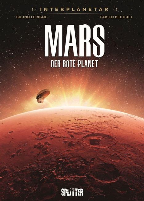 Oben: "INTERPLANETAR", darunter "MARS: DER ROTE PLANET". Illustration: Marsoberfläche mit Sondenanflug.