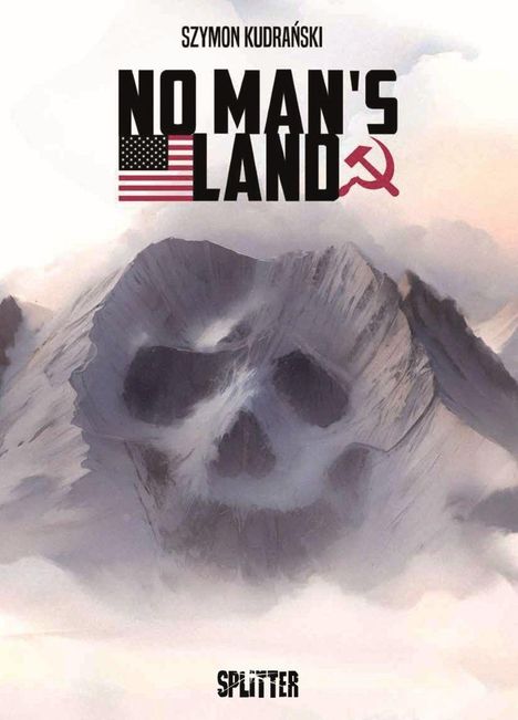 „Szymon Kudranski, No Man's Land“, USA-Flagge, Hammer und Sichel. Schädelgesicht in schneebedecktem Berg.