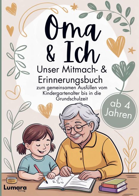 "Oma & Ich - Unser Mitmach- & Erinnerungsbuch ab 4 Jahren." Illustration: Kind und Großmutter füllen Buch aus.