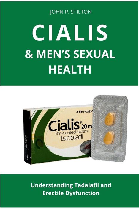Oben: „JOHN P. STILTON“, dann „CIALIS & MEN’S SEXUAL HEALTH“. Unten: Packung und Blister mit gelben Tabletten.