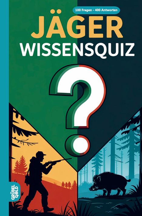 "JÄGER WISSENSQUIZ" und "100 Fragen - 400 Antworten". Illustration: Silhouette eines Jägers und Wildschweins im Wald.