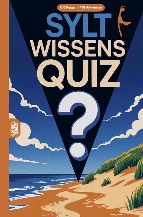 „SYLT WISSENS QUIZ“, oben „100 Fragen - 400 Antworten“, Illustration zeigt Strand und Dünen.
