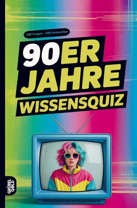 "90er Jahre Wissensquiz" mit Untertitel "100 Fragen - 400 Antworten". TV mit bunter Person und Hintergrund.