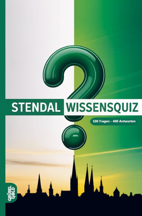 "STENDAL WISSENSQUIZ", "100 Fragen - 400 Antworten". Große Fragezeichen-Grafik, Skyline im Sonnenuntergang.