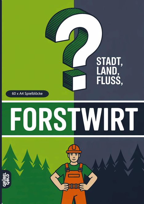 "STADT, LAND, FLUSS, FORSTWIRT" steht über einem großen Fragezeichen. Unten ein Förster vor Waldsilhouette.