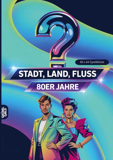 Text: „STADT, LAND, FLUSS“, „80ER JAHRE“, „60 x A4 Spielblöcke“. Illustration mit stilisierten Personen im 80er-Jahre-Stil.
