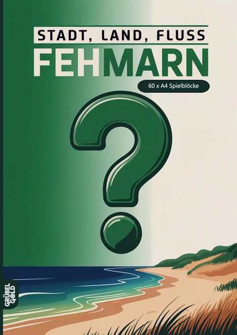 „STADT, LAND, FLUSS“ und „FEHMARN“ in großen Buchstaben, darunter „60 x A4 Spielblöcke“. Illustration einer Küstenlandschaft.