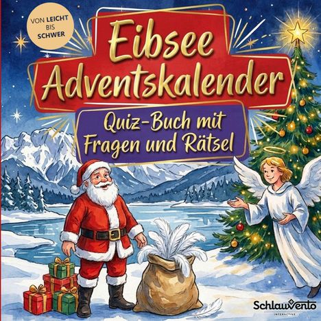 "Eibsee Adventskalender: Quiz-Buch mit Fragen und Rätsel. Illustration: Weihnachtsmann, Engel, Tannenbaum, Geschenke."