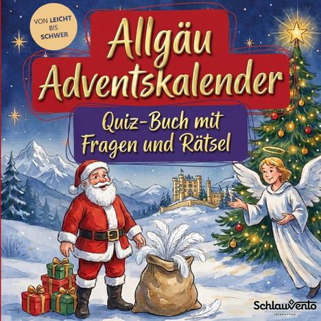 „Allgäu Adventskalender: Quiz-Buch mit Fragen und Rätsel“ steht in großen Buchstaben. Illustration mit Weihnachtsmann, Engel und Schloss im Schnee.