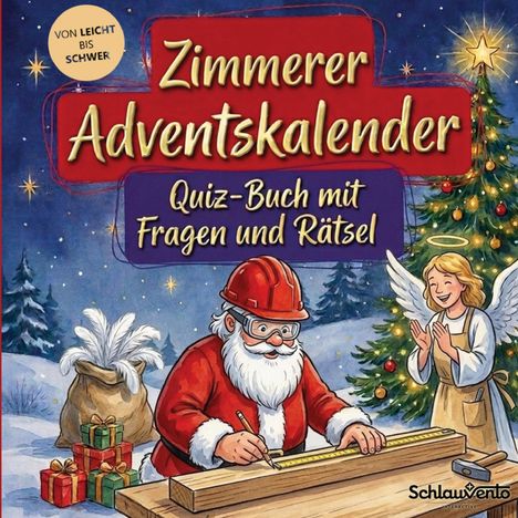 "Zimmerer Adventskalender. Quiz-Buch mit Fragen und Rätsel." Ein Weihnachtsmann, Engel, Geschenke, Baum, Sterne.