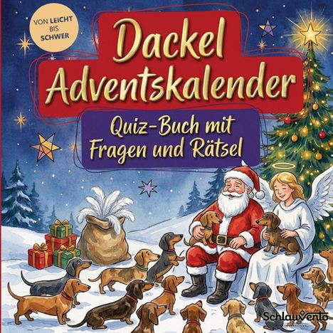 "Dackel Adventskalender. Quiz-Buch mit Fragen und Rätsel." Illustration: Weihnachtsmann, Engel, Dackel, Geschenke, Baum.