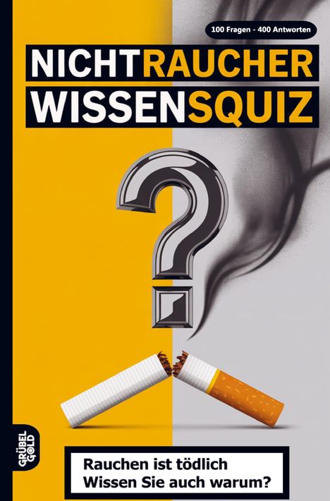 Logo mit Text „NICHTRAUCHER WISSENSQUIZ“, großer Fragezeichen, zerrissener Zigarette und Rauch.