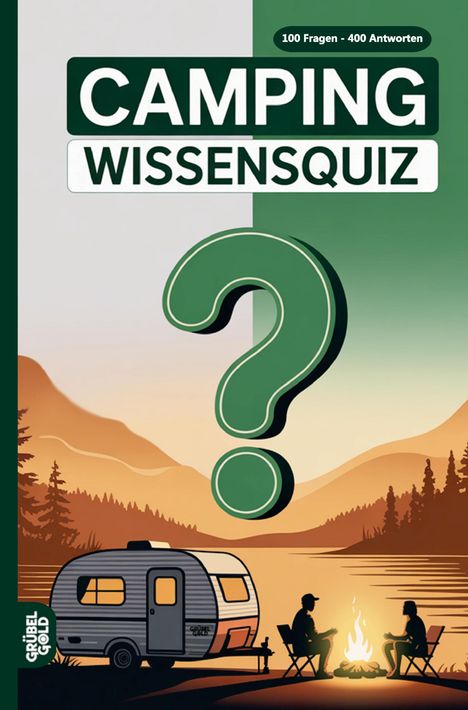 Text: "Camping Wissensquiz"

Szene: Ein Wohnwagen steht am See, zwei Personen sitzen am Lagerfeuer.