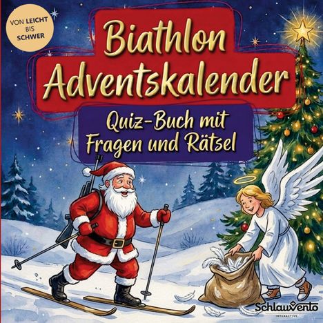 „Biathlon Adventskalender. Quiz-Buch mit Fragen und Rätsel.“ Santa auf Skiern und ein Engel mit einem Sack in einer verschneiten Landschaft.
