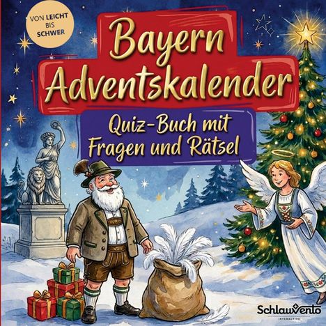 "Bayern Adventskalender", "Quiz-Buch mit Fragen und Rätsel". Illustration zeigt Weihnachtsmann und Engel vor Tannenbaum.