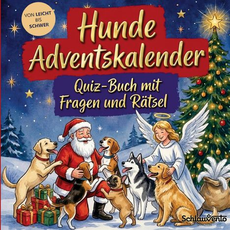 „Hunde Adventskalender. Quiz-Buch mit Fragen und Rätsel.“ Weihnachtsmann mit Hunden, Engel, Weihnachtsbaum.