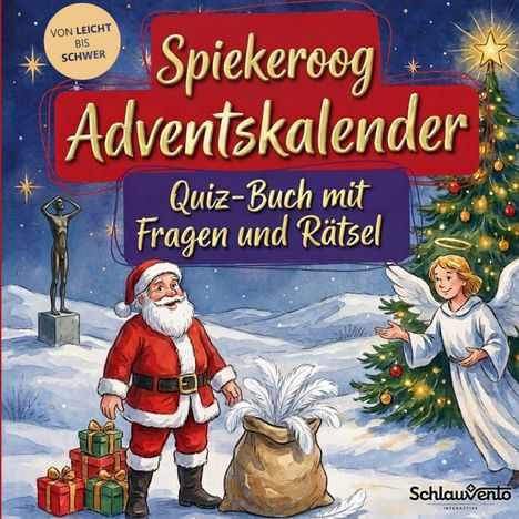 "Spiekeroog Adventskalender, Quiz-Buch mit Fragen und Rätsel." Weihnachtsmann, Engel, Geschenke, Schneeszene.