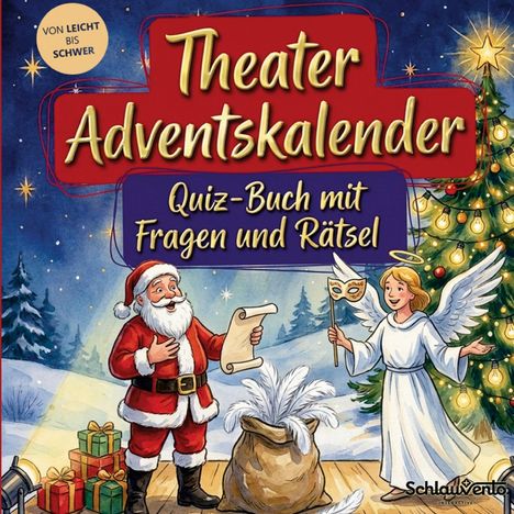 „Theater Adventskalender“ und „Quiz-Buch mit Fragen und Rätsel“. Illustration: Weihnachtsmann, Engel und Geschenke.