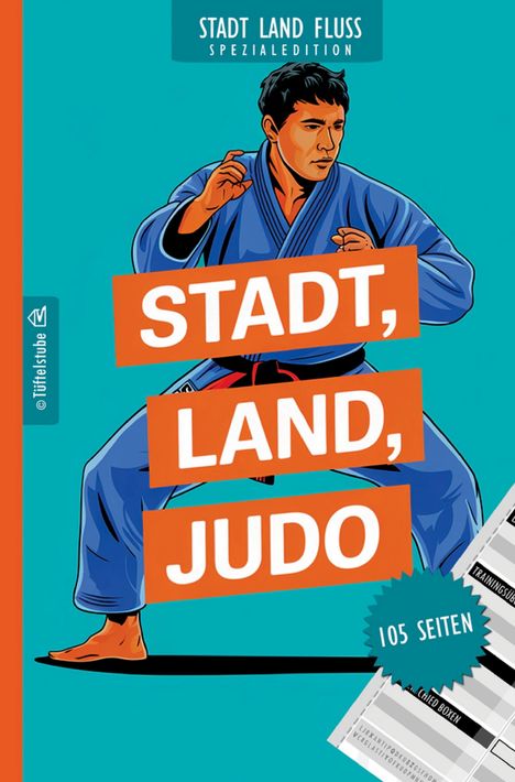 STADT LAND FLUSS SPEZIALEDITION. STADT, LAND, JUDO. Eine Illustration eines Judokämpfers in blauem Anzug, 105 Seiten.