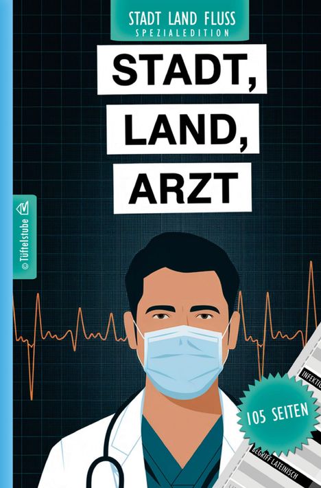 Text: "STADT, LAND, ARZT", "105 SEITEN". Illustration: Arzt mit Maske, Stethoskop, EKG-Hintergrund.