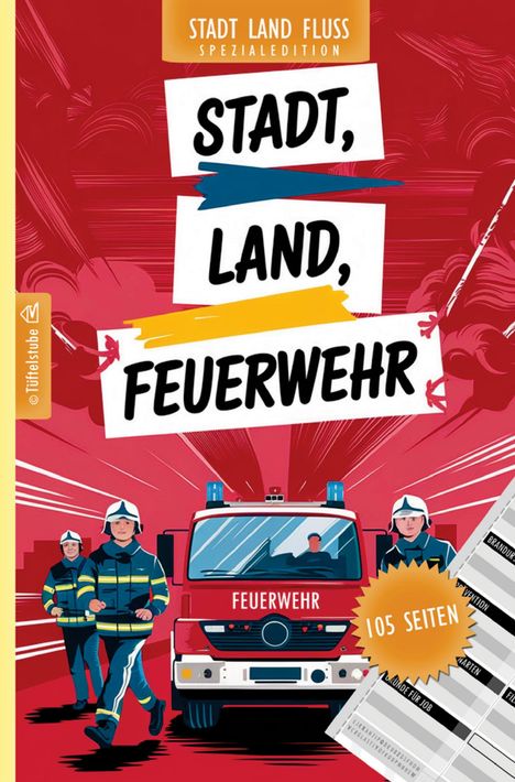 "STADT, LAND, FEUERWEHR" zentrale Schrift, Feuerwehrleute und Feuerwehrauto vor rotem Hintergrund. "105 SEITEN" hervorgehoben.